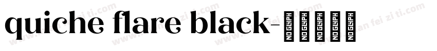 quiche flare black字体转换